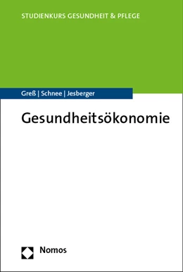Abbildung von Greß / Schnee | Gesundheitsökonomie | 1. Auflage | 2022 | beck-shop.de