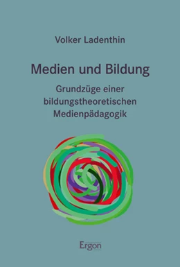 Abbildung von Ladenthin | Medien und Bildung | 1. Auflage | 2022 | beck-shop.de