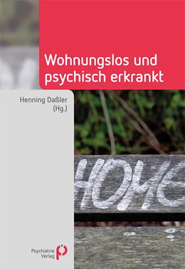 Abbildung von Daßler | Wohnungslos und psychisch erkrankt | 1. Auflage | 2022 | beck-shop.de