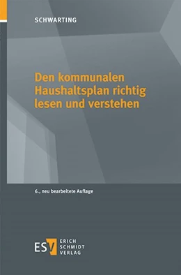 Abbildung von Schwarting | Den kommunalen Haushaltsplan richtig lesen und verstehen | 6. Auflage | 2022 | beck-shop.de