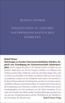 Abbildung von Steiner / Rudolf Steiner Nachlassverwaltung | Einleitungen zu Goethes Naturwissenschaftlichen Schriften | 5. Auflage | 2022 | beck-shop.de
