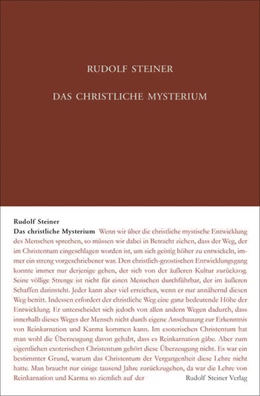 Abbildung von Steiner / Rudolf Steiner Nachlassverwaltung | Das christliche Mysterium | 4. Auflage | 2024 | beck-shop.de