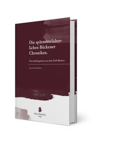 Abbildung von Hucker | Die spätmittelalterlichen Bückener Chroniken | 1. Auflage | 2022 | beck-shop.de