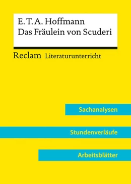 Abbildung von May | E.T.A. Hoffmann: Das Fräulein von Scuderi (Lehrerband) | Mit Downloadpaket (Unterrichtsmaterialien) | 1. Auflage | 2023 | beck-shop.de