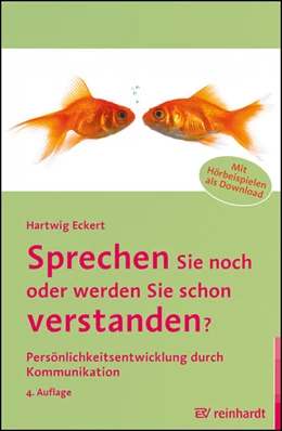 Abbildung von Eckert | Sprechen Sie noch oder werden Sie schon verstanden? | 4. Auflage | 2022 | beck-shop.de