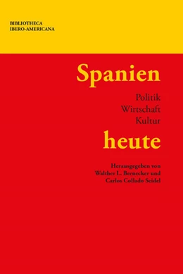 Abbildung von Bernecker / Seidel | Spanien heute : Politik, Wirtschaft, Kultur | 1. Auflage | 2022 | beck-shop.de