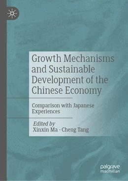 Abbildung von Ma / Tang | Growth Mechanisms and Sustainable Development of the Chinese Economy | 1. Auflage | 2022 | beck-shop.de
