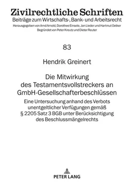 Abbildung von Greinert | Die Mitwirkung des Testamentsvollstreckers an GmbH-Gesellschafterbeschlüssen | 1. Auflage | 2022 | beck-shop.de