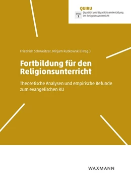 Abbildung von Schweitzer / Rutkowski | Fortbildung für den Religionsunterricht | 1. Auflage | 2022 | beck-shop.de