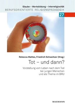 Abbildung von Mattes / Schweitzer | Tot - und dann? | 1. Auflage | 2022 | beck-shop.de