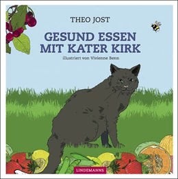 Abbildung von Jost | Gesund essen mit Kater Kirk | 1. Auflage | 2022 | beck-shop.de
