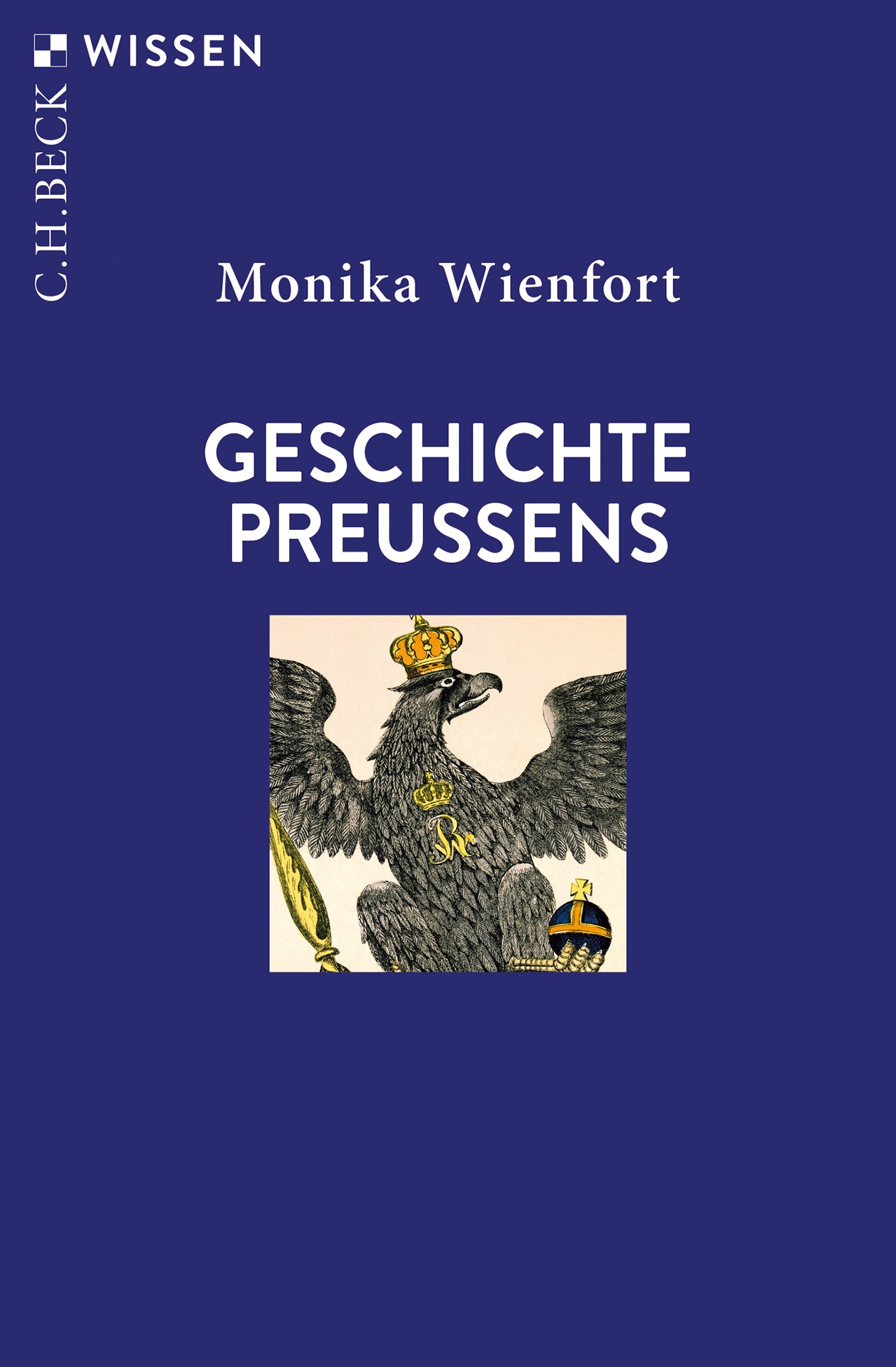 Cover: Wienfort, Monika, Geschichte Preußens