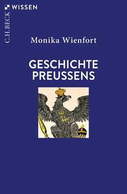 Cover: Wienfort, Monika, Geschichte Preußens