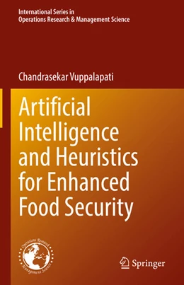 Abbildung von Vuppalapati | Artificial Intelligence and Heuristics for Enhanced Food Security | 1. Auflage | 2022 | beck-shop.de