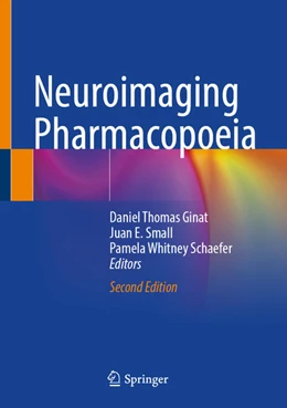 Abbildung von Ginat / Small | Neuroimaging Pharmacopoeia | 2. Auflage | 2022 | beck-shop.de