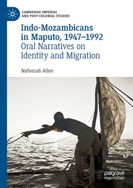 Abbildung von Allen | Indo-Mozambicans in Maputo, 1947-1992 | 1. Auflage | 2022 | beck-shop.de