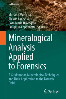 Abbildung von Mercurio / Langella | Mineralogical Analysis Applied to Forensics | 1. Auflage | 2022 | beck-shop.de