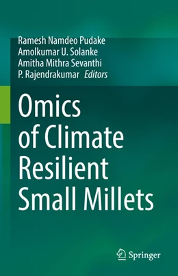 Abbildung von Pudake / Solanke | Omics of Climate Resilient Small Millets | 1. Auflage | 2022 | beck-shop.de