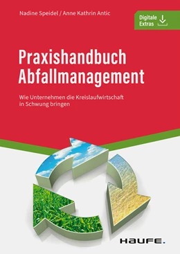 Abbildung von Speidel / Antic | Praxishandbuch Abfallmanagement | 1. Auflage | 2023 | beck-shop.de