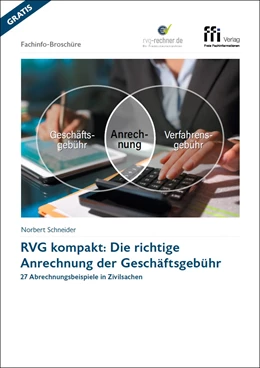 Abbildung von Schneider | RVG kompakt: Die richtige Anrechnung der Geschäftsgebühr | | 2022 | beck-shop.de