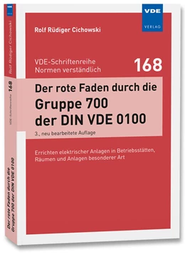 Abbildung von Cichowski | Der rote Faden durch die Gruppe 700 der DIN VDE 0100 | 3. Auflage | 2022 | 168 | beck-shop.de