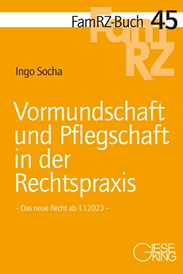 Abbildung von Socha | Vormundschaft und Pflegschaft in der Rechtspraxis | 1. Auflage | 2023 | 45 | beck-shop.de