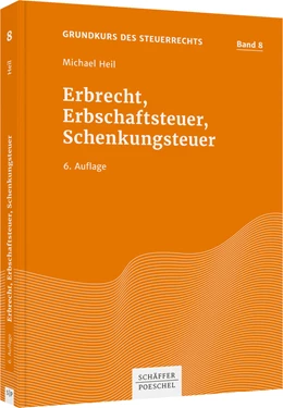 Abbildung von Heil | Erbrecht, Erbschaftsteuer, Schenkungsteuer | 6. Auflage | 2022 | Band 8 | beck-shop.de