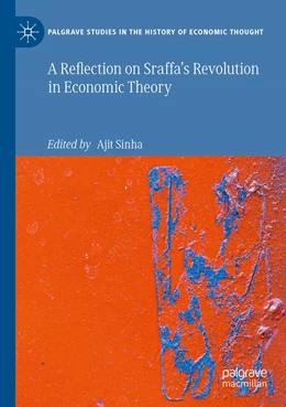 Abbildung von Sinha | A Reflection on Sraffa’s Revolution in Economic Theory | 1. Auflage | 2022 | beck-shop.de