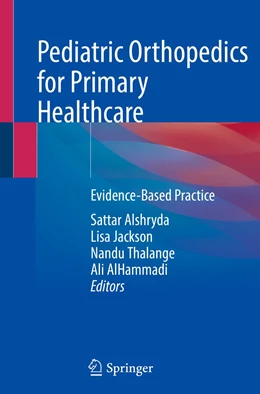 Abbildung von Alshryda / Jackson | Pediatric Orthopedics for Primary Healthcare | 1. Auflage | 2022 | beck-shop.de