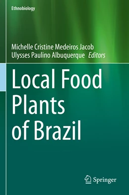 Abbildung von Jacob / Albuquerque | Local Food Plants of Brazil | 1. Auflage | 2022 | beck-shop.de