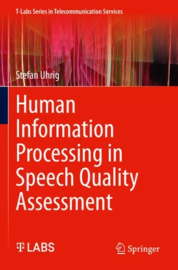 Abbildung von Uhrig | Human Information Processing in Speech Quality Assessment | 1. Auflage | 2022 | beck-shop.de
