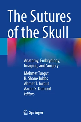 Abbildung von Turgut / Tubbs | The Sutures of the Skull | 1. Auflage | 2022 | beck-shop.de