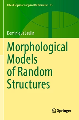 Abbildung von Jeulin | Morphological Models of Random Structures | 1. Auflage | 2022 | 53 | beck-shop.de