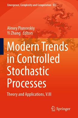 Abbildung von Piunovskiy / Zhang | Modern Trends in Controlled Stochastic Processes: | 1. Auflage | 2022 | 41 | beck-shop.de