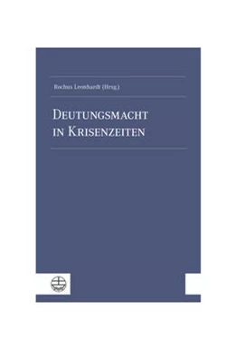 Abbildung von Leonhardt | Deutungsmacht in Krisenzeiten | 1. Auflage | 2022 | beck-shop.de