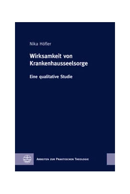 Abbildung von Höfler | Wirksamkeit von Krankenhausseelsorge | 1. Auflage | 2022 | 88 | beck-shop.de