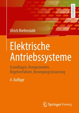 Abbildung von Riefenstahl | Elektrische Antriebssysteme | 4. Auflage | 2022 | beck-shop.de