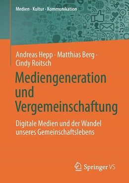 Abbildung von Hepp / Berg | Mediengeneration und Vergemeinschaftung | 1. Auflage | 2022 | beck-shop.de