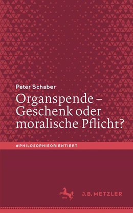 Abbildung von Schaber | Organspende – Geschenk oder moralische Pflicht? | 1. Auflage | 2022 | beck-shop.de