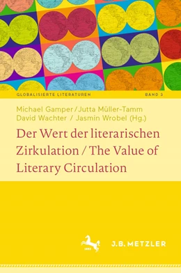 Abbildung von Gamper / Müller-Tamm | Der Wert der literarischen Zirkulation / The Value of Literary Circulation | 1. Auflage | 2023 | 3 | beck-shop.de