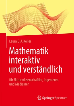 Abbildung von Keller | Mathematik interaktiv und verständlich | 1. Auflage | 2024 | beck-shop.de