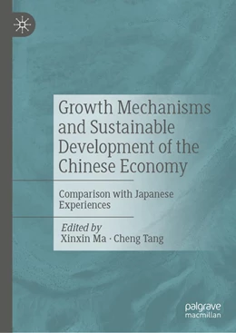 Abbildung von Ma / Tang | Growth Mechanisms and Sustainable Development of the Chinese Economy | 1. Auflage | 2022 | beck-shop.de