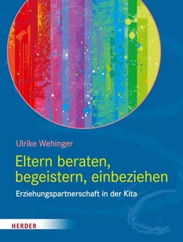 Abbildung von Wehinger | Eltern beraten, begeistern, einbeziehen | 1. Auflage | 2022 | beck-shop.de