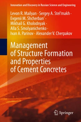 Abbildung von Mailyan / Stel'makh | Management of Structure Formation and Properties of Cement Concretes | 1. Auflage | 2022 | beck-shop.de