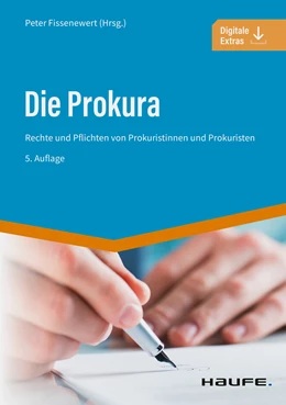 Abbildung von Fissenewert | Die Prokura | 5. Auflage | 2022 | beck-shop.de