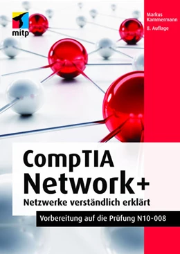 Abbildung von Kammermann | CompTIA Network+ | 8. Auflage | 2022 | beck-shop.de