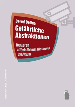 Abbildung von Belina | Gefährliche Abstraktionen | 1. Auflage | 2023 | beck-shop.de