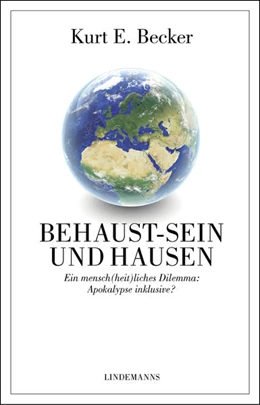 Abbildung von Becker | Behaust-Sein und Hausen | 1. Auflage | 2022 | beck-shop.de