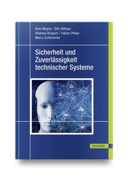 Abbildung von Meyna / Althaus | Sicherheit und Zuverlässigkeit technischer Systeme | 1. Auflage | 2023 | beck-shop.de