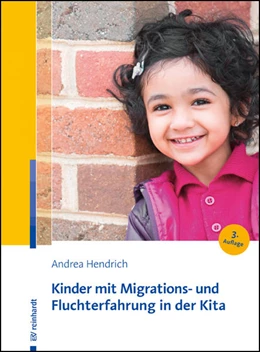 Abbildung von Hendrich | Kinder mit Migrations- und Fluchterfahrung in der Kita | 3. Auflage | 2022 | beck-shop.de